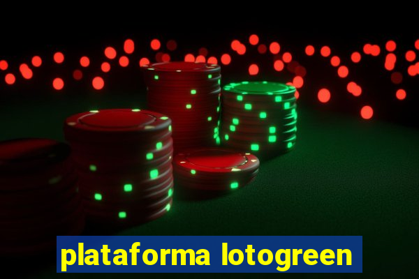 plataforma lotogreen